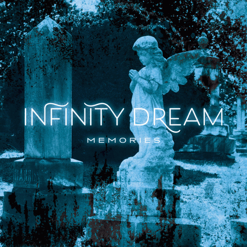 Infinity Dream : Memories